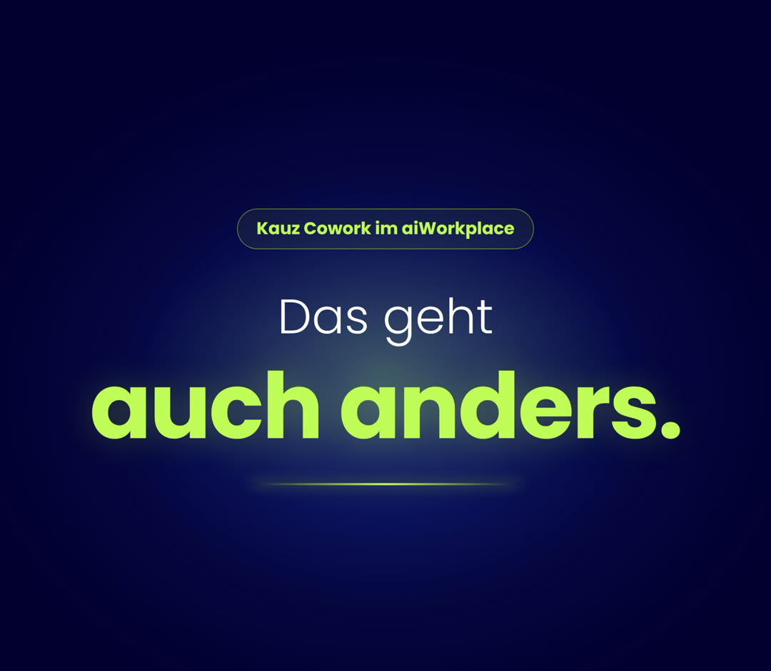 Das geht auch anders – mit Kauz Cowork im aiWorkplace.
